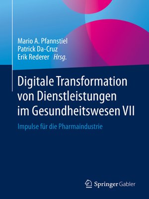 cover image of Digitale Transformation von Dienstleistungen im Gesundheitswesen VII